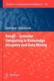 Rough - Granular Computing in Knowledge Discovery and Data Mining