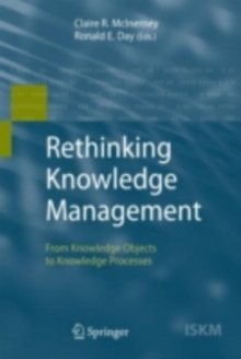 Rethinking Knowledge Management : From Knowledge Objects to Knowledge Processes