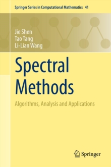 Spectral Methods : Algorithms, Analysis and Applications