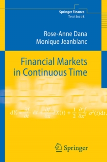 Financial Markets in Continuous Time