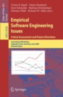 Empirical Software Engineering Issues. Critical Assessment and Future Directions : International Workshop, Dagstuhl Castle, Germany, June 26-30, 2006, Revised Papers