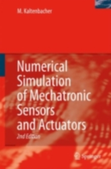 Numerical Simulation of Mechatronic Sensors and Actuators