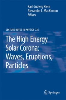 The High Energy Solar Corona: Waves, Eruptions, Particles