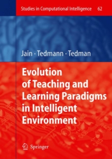 Evolution of Teaching and Learning Paradigms in Intelligent Environment