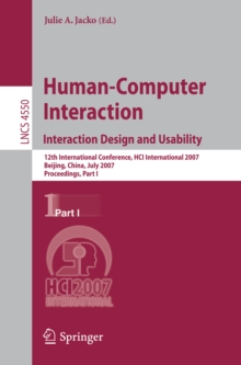 Human-Computer Interaction. Interaction Design and Usability : 12th International Conference, HCI International 2007, Beijing, China, July 22-27, 2007, Proceedings, Part I