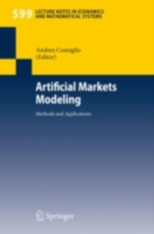 Artificial Markets Modeling : Methods and Applications