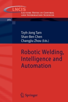 Robotic Welding, Intelligence and Automation, Paperback Book Robotic Welding, Intelligence and Automation, Paperback Book
