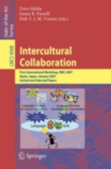 Intercultural Collaboration : First International Workshop, IWIC 2007 Kyoto, Japan, January 25-26, 2007 Invited and Selected Papers