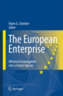 The European Enterprise : Historical Investigation into a Future Species