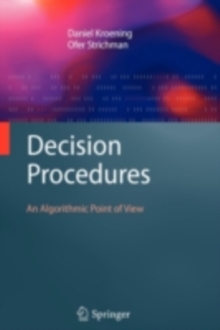 Decision Procedures : An Algorithmic Point of View