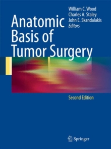 Anatomic Basis of Tumor Surgery, Hardback Book Anatomic Basis of Tumor Surgery, Hardback Book