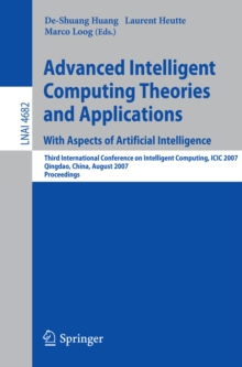 Advanced Intelligent Computing Theories and Applications : Third International Conference on Intelligent Computing, ICIC 2007, Qingdao, China, August 21-24, 2007, Proceedings