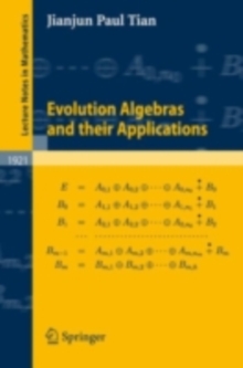 Evolution Algebras and their Applications