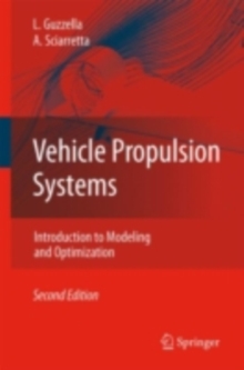 Vehicle Propulsion Systems : Introduction to Modeling and Optimization