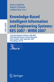 Knowledge-Based Intelligent Information and Engineering Systems : 11th International Conference, KES 2007, Vietri sul Mare, Italy, September 12-14, 2007, Proceedings, Part III