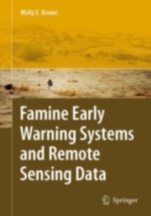 Famine Early Warning Systems and Remote Sensing Data