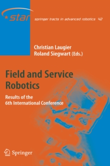 Field and Service Robotics : Results of the 6th International Conference