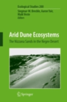 Arid Dune Ecosystems : The Nizzana Sands in the Negev Desert