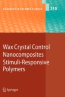 Wax Crystal Control - Nanocomposites - Stimuli-Responsive Polymers