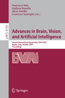 Advances in Brain, Vision, and Artificial Intelligence : Second International Symposium, BVAI 2007, Naples, Italy, October 10-12, 2007, Proceedings