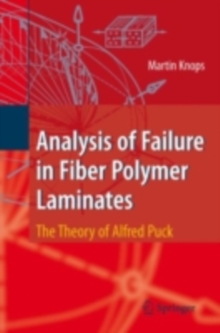 Analysis of Failure in Fiber Polymer Laminates : The Theory of Alfred Puck