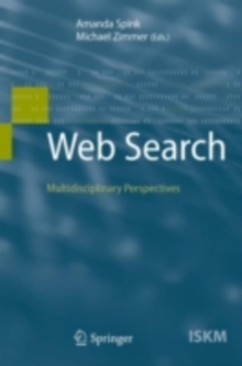 Web Search : Multidisciplinary Perspectives