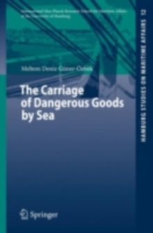 The Carriage of Dangerous Goods by Sea