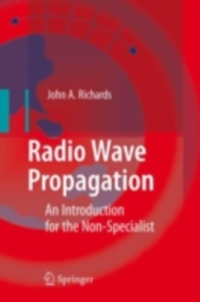 Radio Wave Propagation : An Introduction for the Non-Specialist