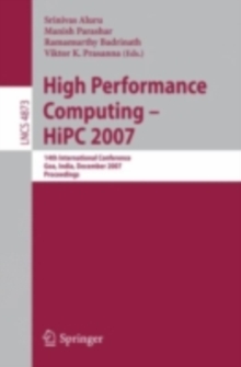 High Performance Computing - HiPC 2007 : 14th International Conference, Goa, India, December 18-21, 2007, Proceedings