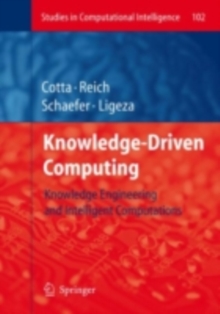 Knowledge-Driven Computing : Knowledge Engineering and Intelligent Computations