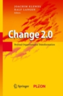 Change 2.0 : Beyond Organisational Transformation