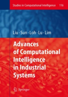 Advances of Computational Intelligence in Industrial Systems