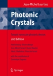 Photonic Crystals : Towards Nanoscale Photonic Devices