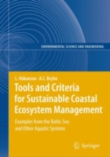 Tools and Criteria for Sustainable Coastal Ecosystem Management : Examples from the Baltic Sea and Other Aquatic Systems