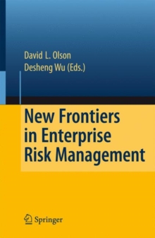 New Frontiers in Enterprise Risk Management, Paperback / softback Book New Frontiers in Enterprise Risk Management, Paperback / softback Book