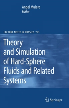 Theory and Simulation of Hard-Sphere Fluids and Related Systems