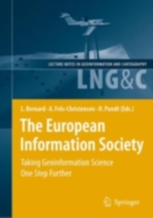 The European Information Society : Taking Geoinformation Science One Step Further