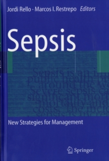 Sepsis : New Strategies for Management