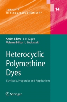 Heterocyclic Polymethine Dyes : Synthesis, Properties and Applications