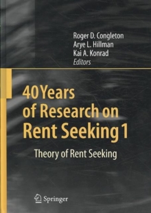 40 Years of Research on Rent Seeking, Book Book 40 Years of Research on Rent Seeking, Book Book