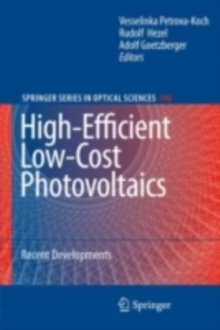 High-Efficient Low-Cost Photovoltaics : Recent Developments