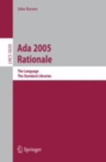 Ada 2005 Rationale : The Language, The Standard Libraries