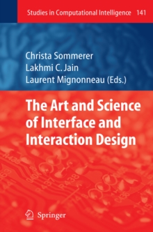 The Art and Science of Interface and Interaction Design (Vol. 1)