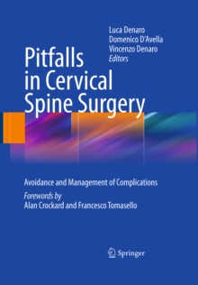 Pitfalls in Cervical Spine Surgery : Avoidance and Management of Complications