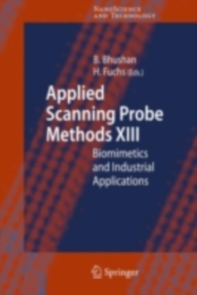 Applied Scanning Probe Methods XIII : Biomimetics and Industrial Applications