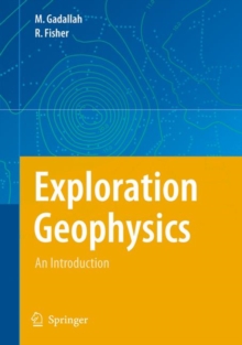 Exploration Geophysics, Hardback Book Exploration Geophysics, Hardback Book