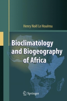 Bioclimatology and Biogeography of Africa, Hardback Book Bioclimatology and Biogeography of Africa, Hardback Book