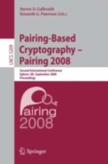 Pairing-Based Cryptography - Pairing 2008 : Second International Conference, Egham, UK, September 1-3, 2008, Proceedings