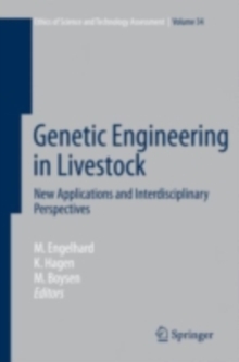 Genetic Engineering in Livestock : New Applications and Interdisciplinary Perspectives