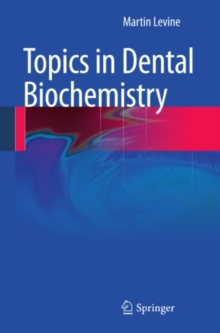 Topics in Dental Biochemistry